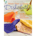 More Than a Dozen Dishcloths
