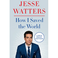 How I Saved the World
