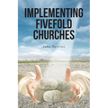 Implementing Fivefold Churches