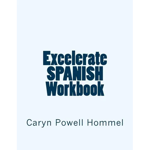 Excelerate SPANISH Workbook