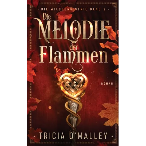 Die Melodie der Flammen