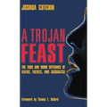 A Trojan Feast: The Food and Drink Offerings of Aliens, Faeries, and Sasquatch