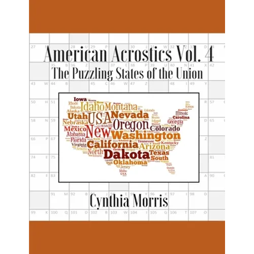 American Acrostics Volume 4: The Puzzling States of the Union