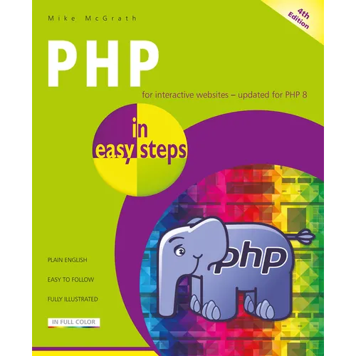 PHP in Easy Steps: Updated for PHP 8