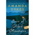 Born of Gilded Mountains