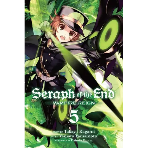 Seraph of the End, Vol. 5: Vampire Reign