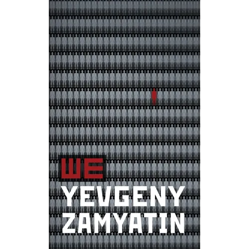 We: The First Great Dystopian Warning