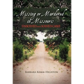 Missing or Murdered in Missouri: Unsolved and Solved Cases: Unsolved and Solved Cases