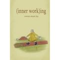 (inner work)ing