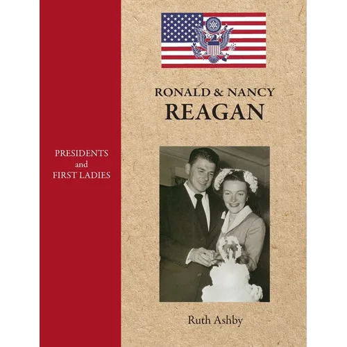Presidents and First Ladies-Ronald & Nancy Reagan