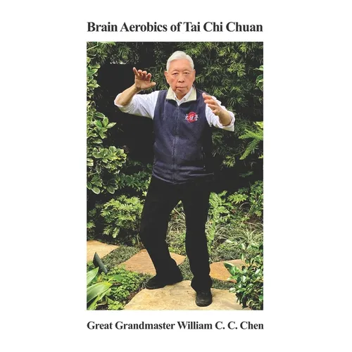 Brain Aerobics of Tai Chi Chuan