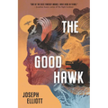 The Good Hawk