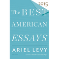 The Best American Essays 2015