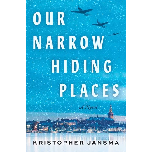 Our Narrow Hiding Places