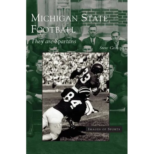 Michigan State Football: They Are Spartans
