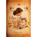 Dear Mama