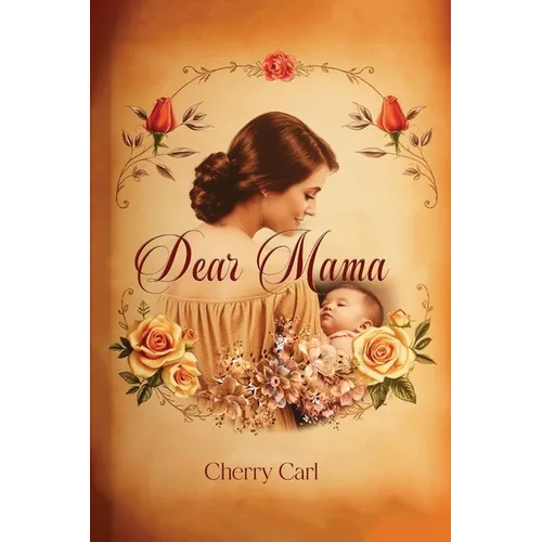 Dear Mama