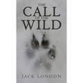The Call of the Wild: The Original 1903 Edition