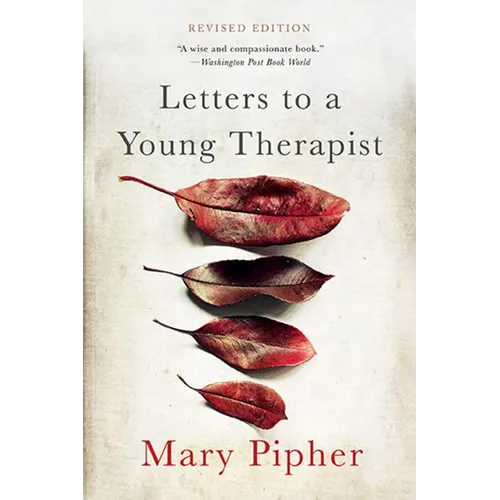 Letters to a Young Therapist