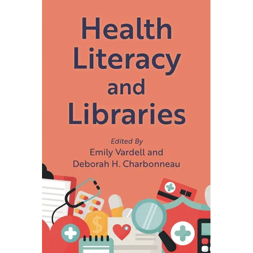 Health Literacy and Libraries
