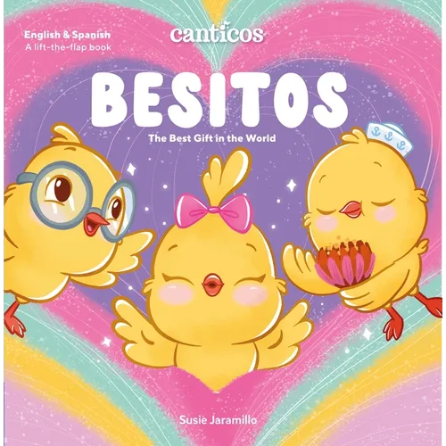 Canticos Besitos: The Best Gift in the World