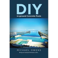 DIY In-ground Concrete Pools