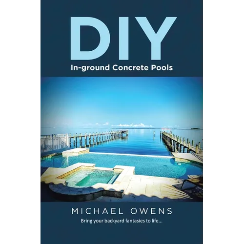 DIY In-ground Concrete Pools