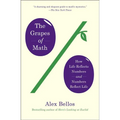 The Grapes of Math: How Life Reflects Numbers and Numbers Reflect Life