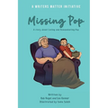 Missing Pop: A story about loving and Remembering Pop