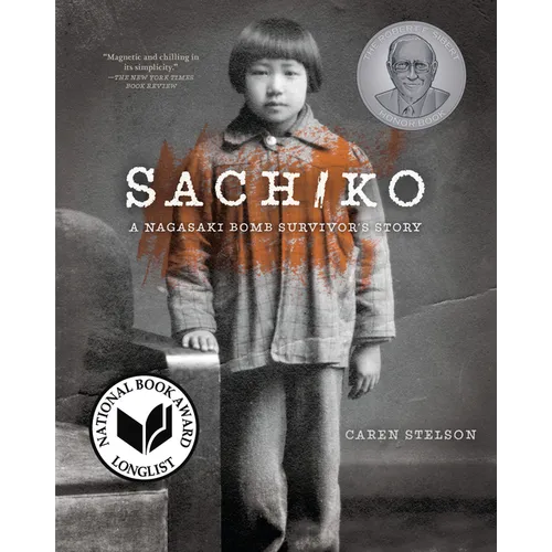 Sachiko: A Nagasaki Bomb Survivor's Story