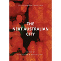 The Next Australian City - The Suburban Evolution