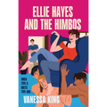 Ellie Hayes and the Himbos