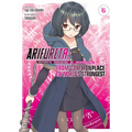 Arifureta: From Commonplace to World's Strongest (Light Novel) Vol. 6