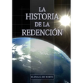 La Historia de la Redención: Un vistazo general desde Génesis hasta Apocalipsis