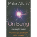 On Being: A Scientist's Exploration of the Great Questions of Existence