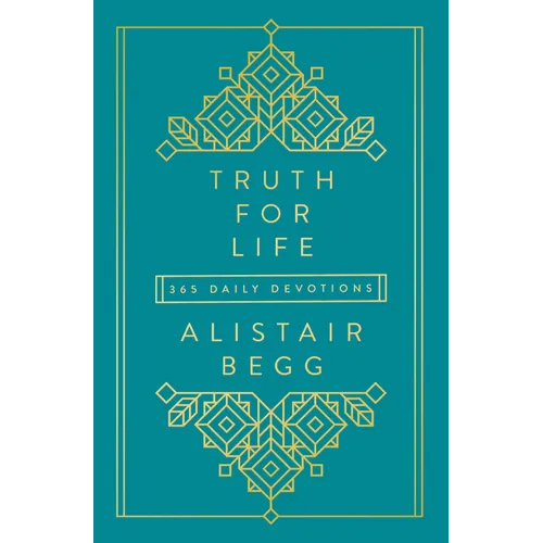 Truth for Life - Volume 1: 365 Daily Devotions 1