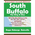 South Buffalo Second Edition: The Way it Was