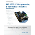 Sae J1939 ECU Programming & Vehicle Bus Simulation with Arduino