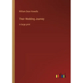 Their Wedding Journey: in large print