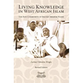 Living Knowledge in West African Islam