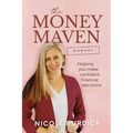 The Money Maven Manual