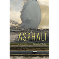 Asphalt: A History