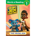 World of Reading: Star Wars: Young Jedi Adventures: The Young Jedi
