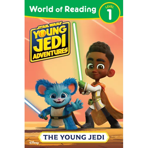 World of Reading: Star Wars: Young Jedi Adventures: The Young Jedi