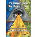 Programmed by Deception: Eye of the Remote Series II