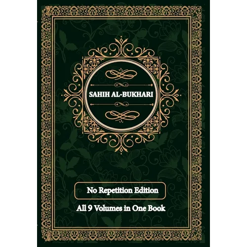 Sahih al-Bukhari: (All Volumes in One Book) English Text Only