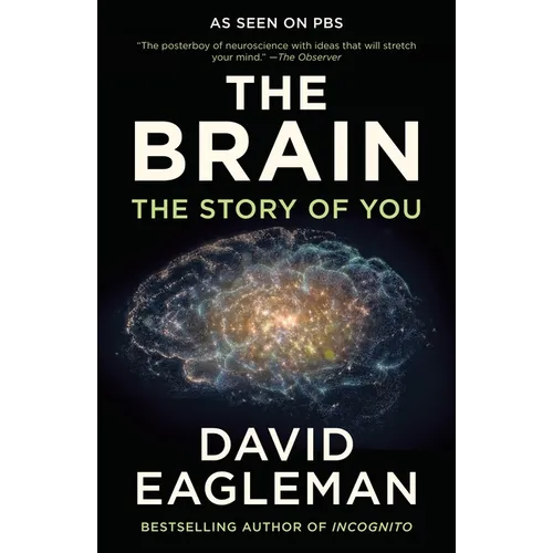 The Brain: The Story of You
