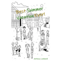 Best Summer Vacation Ever