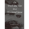 On Truth and Lies in a Nonmoral Sense