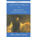 A Discourse on Method and Meditations on First Philosophy